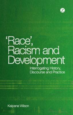 Race, Racism and Development