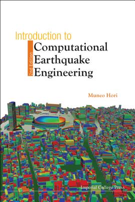 Introduction To Computational Earthquake Engineering (2nd Edition)