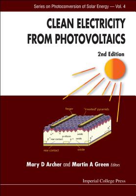 Clean Electricity From Photovoltaics (2nd Edition)