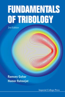 Fundamentals Of Tribology (2nd Edition)