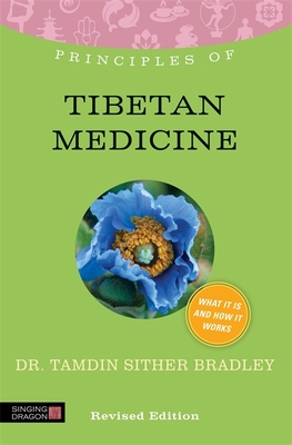 Principles of Tibetan Medicine