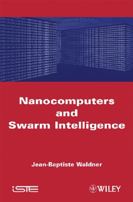 Nanocomputers and Swarm Intelligence