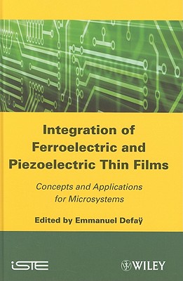 Integration of Ferroelectric and Piezoelectric Thin Films