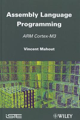Assembly Language Programming: ARM Cortex–M3