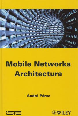 Mobile Networks Architecture