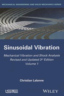 Mechanical Vibration and Shock Analysis, Sinusoidal Vibration