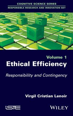 Ethical Efficiency – Responsibility and Contingency