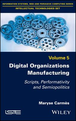 Digital Organizations Manufacturing