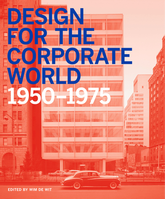 Design for the Corporate World 1950-1975