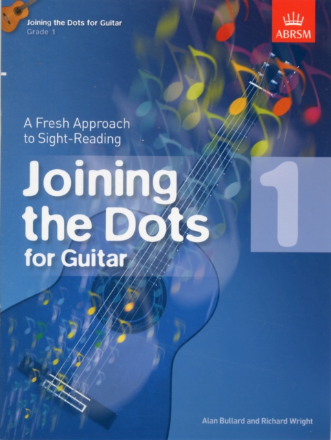 Joining the Dots for Guitar, Grade 1