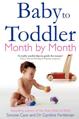 Baby to Toddler Month By Month