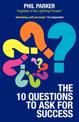 The 10 Questions to Ask for Success