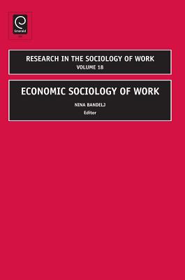 Economic Sociology of Work