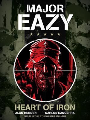 Major Eazy: Heart of Iron