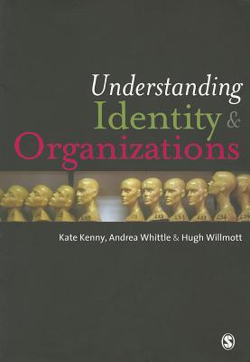 Understanding Identity and Organizations