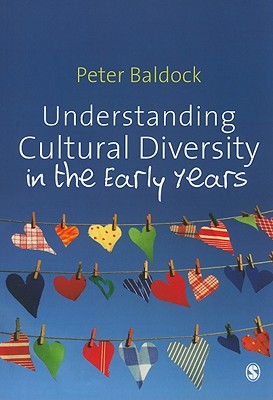 Understanding Cultural Diversity in the Early Years