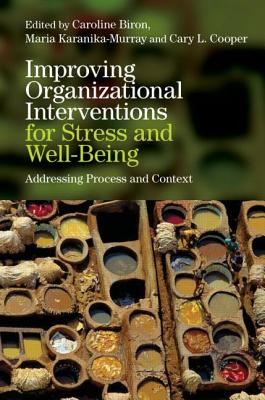 Improving Organizational Interventions For Stress and Well-Being