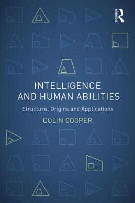 Intelligence and Human Abilities