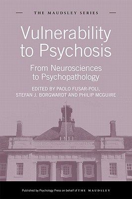 Vulnerability to Psychosis