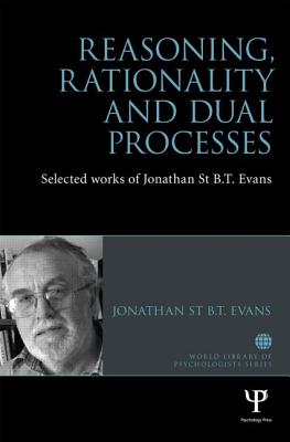 Reasoning, Rationality and Dual Processes