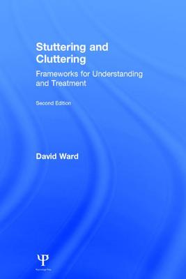 Stuttering and Cluttering (Second Edition)