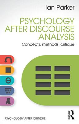 Psychology After Discourse Analysis