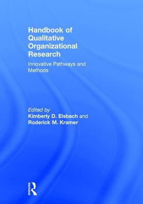 Handbook of Qualitative Organizational Research