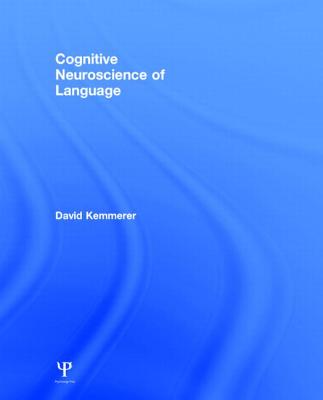 Cognitive Neuroscience of Language