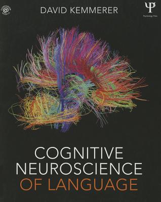 Cognitive Neuroscience of Language