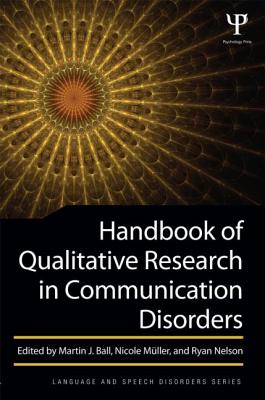 Handbook of Qualitative Research in Communication Disorders