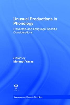 Unusual Productions in Phonology