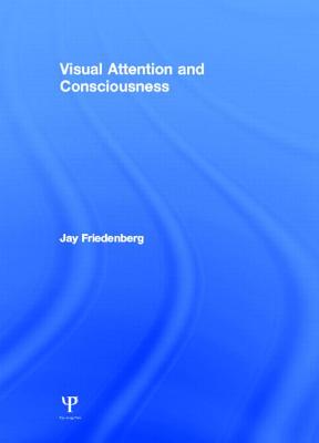 Visual Attention and Consciousness