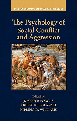 The Psychology of Social Conflict and Aggression