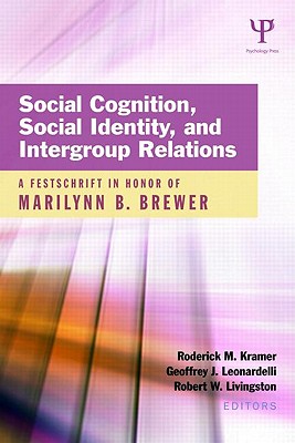 Social Cognition, Social Identity, and Intergroup Relations