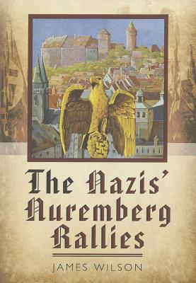 Nazi's Nuremberg Rallies