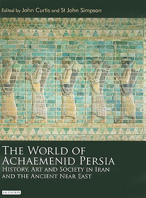 The World of Achaemenid Persia