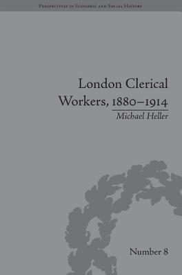 London Clerical Workers, 1880-1914