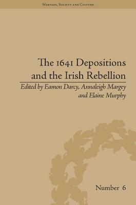 The 1641 Depositions and the Irish Rebellion