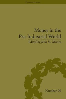 Money in the Pre-Industrial World