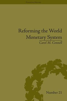 Reforming the World Monetary System