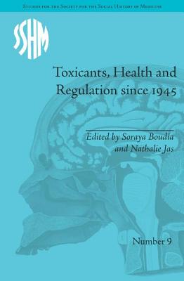 Toxicants, Health and Regulation since 1945