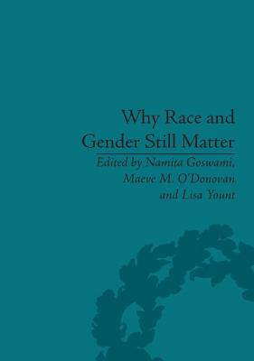 Why Race and Gender Still Matter