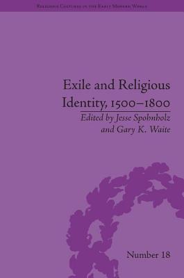 Exile and Religious Identity, 1500-1800