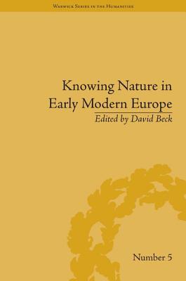 Knowing Nature in Early Modern Europe