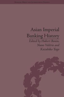 Asian Imperial Banking History