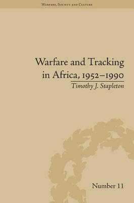 Warfare and Tracking in Africa, 1952-1990