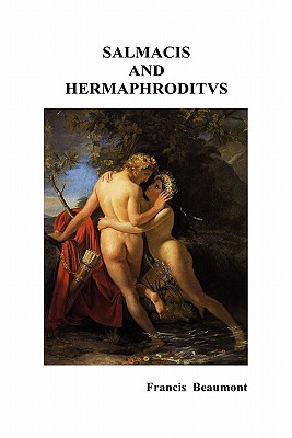 Salmacis and Hermaphroditus / Pamphilia to Amphilanthus