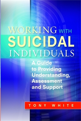 Working with Suicidal Individuals