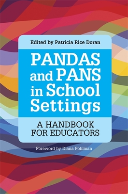 PANDAS and PANS in School Settings