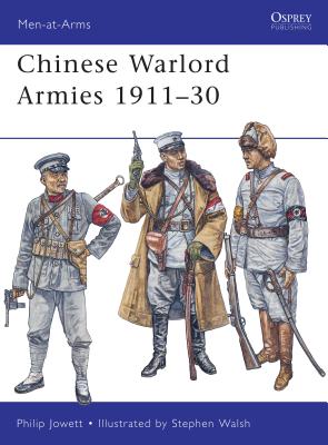 Chinese Warlord Armies 1911-30